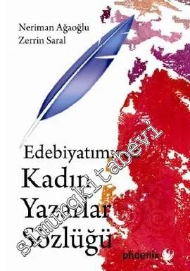 Edebiyatımızda Kadın Yazarlar Sözlüğü -         2013
