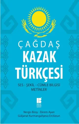 Çağdaş Kazak Türkçesi; Ses-Şekil-Cümle Bilgisi Metinler