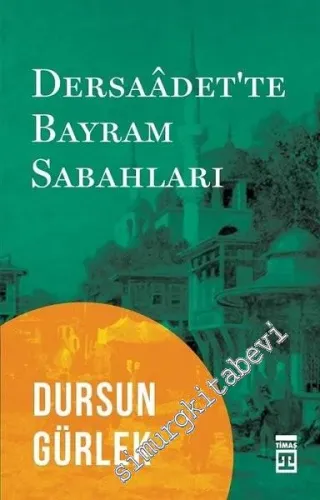 Dersaadet'te Bayram Sabahları -