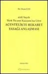 Acentelikte Rekabet Yasağı Anlaşması