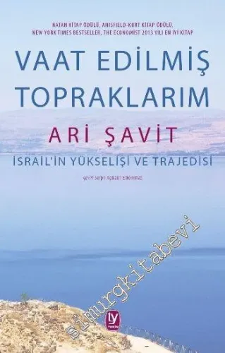 Vaat Edilmiş Topraklarım: İsrail'in Yükselişi ve Trajedisi -         2015