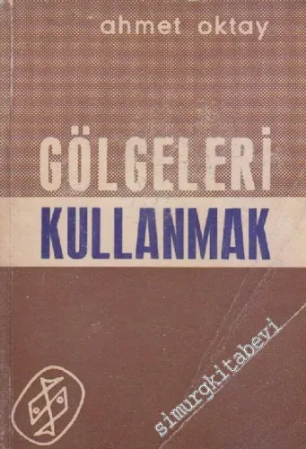 Gölgeleri Kullanmak -        1963