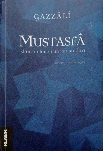 Mustasfa İslam Hukukunun Kaynakları
