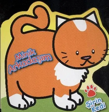Minik Arkadaşım: Şirin Kedi