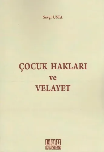 Çocuk Hakları ve Velayet