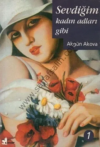Sevdiğim Kadın Adları Gibi - Akgül Akova