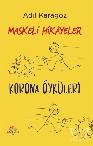 Maskeli Hikayeler - Korona Öyküleri