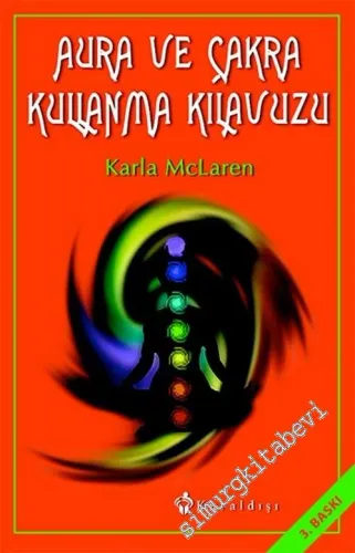 Aura ve Çakra Kullanma Kılavuzu -         2020