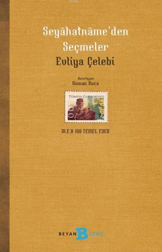 Evliya Çelebi Seyahatnâme'den Seçmeler