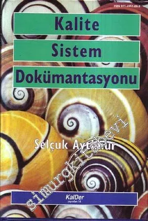 Kalite Sistem Dokümantasyonu  -