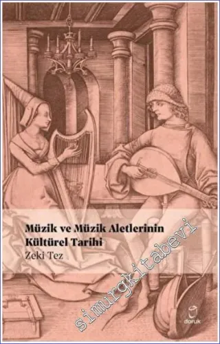 Müzik ve Müzik Aletlerinin Kültürel Tarihi -         2022