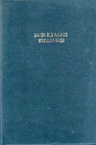 Şehir İçi Araç Kullanılışı