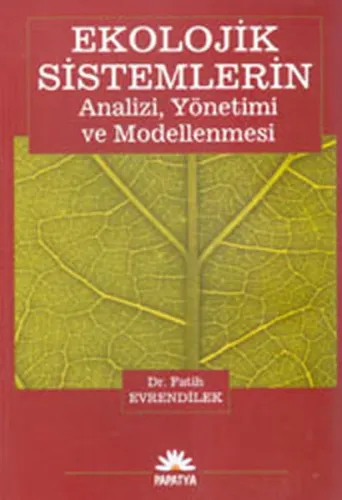 Ekolojik Sistemlerin Analizi; Yönetimi ve Modellenmesi