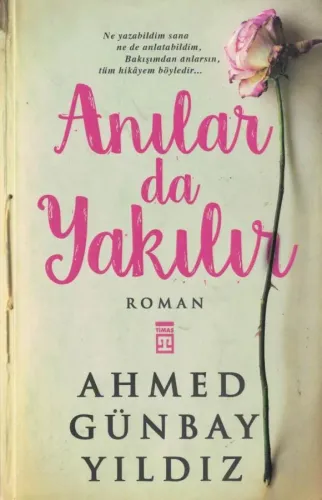 Anılar da Yakılır