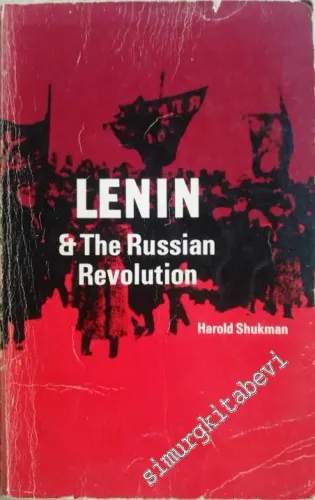 Lenin and The Russian Revolution -