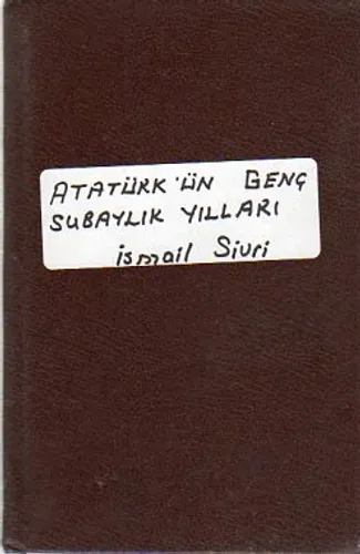 Atatürk'ün Genç Subaylık Yılları