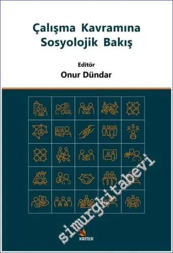 Çalışma Kavramına Sosyolojik Bakış - 2022