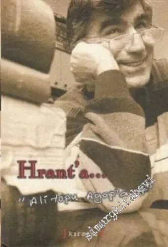 Hrant'a - Ali Topu Agop'a At -        2007