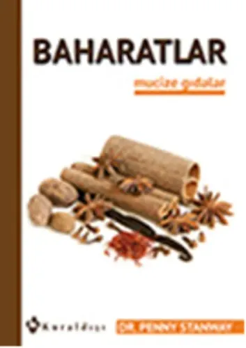 Baharatlar Mucize Gıdalar