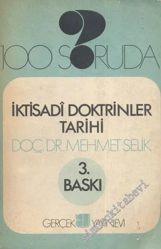 100 Soruda İktisadi Doktrinler Tarihi -