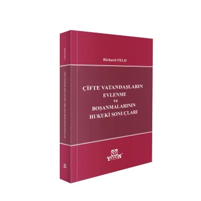 Çifte Vatandaşların Evlenme ve Boşanmalarının Hukuki Sonuçları