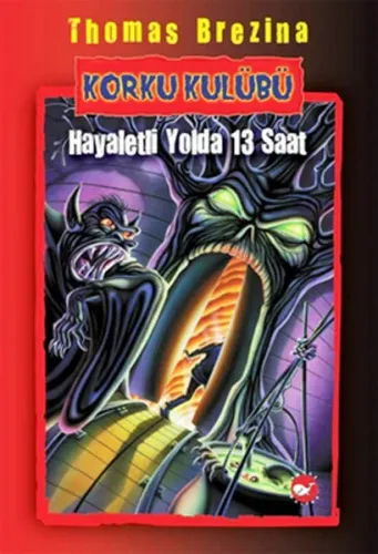 Korku Kulübü 1; Hayaletli Yolda 13 Saat