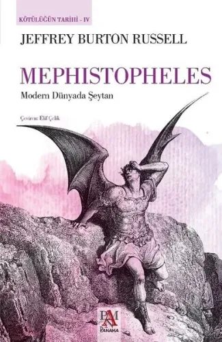 Mephistopheles-Modern Dünyada Şeytan-Kötülüğün Tarihi 4