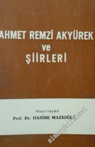 Ahmet Remzi Akyürek ve Şiirleri -        1987