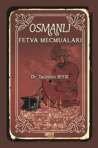 Osmanlı Fetva Mecmuaları