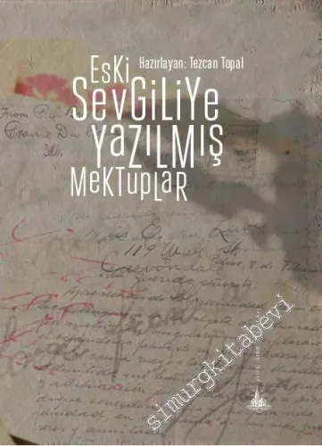 Eski Sevgiliye Yazılmış Mektuplar -         2015