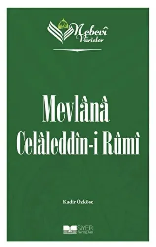 Nebevi Varisler 60- Mevlana Celaleddin-I Rumi