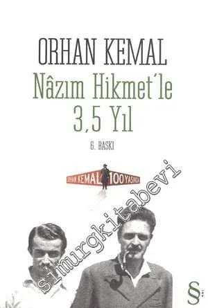Nâzım Hikmet’le 3,5 Yıl -