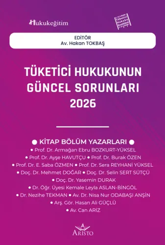 Tüketici Hukukunun Güncel Sorunları - 2026