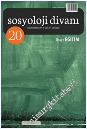 Sosyoloji Divanı Dergisi - Eğitim - Sayı: 20    Yıl : 10  Aralık  2022