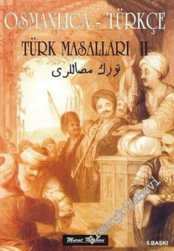Osmanlıca Türkçe Türk Masalları 2 -        2003