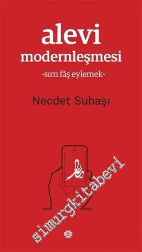 Alevi Modernleşmesi : Sırrı Faş Eylemek - 2019