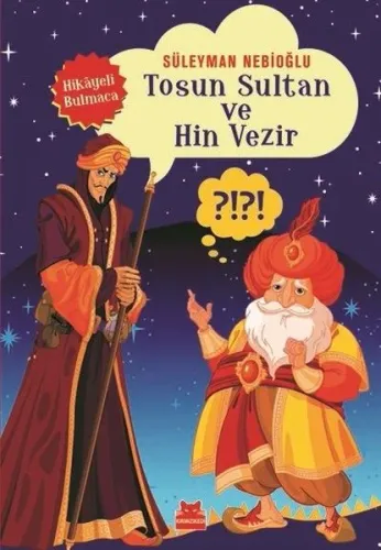 Tosun Sultan ve Hin Vezir-Hikayeli Bulmaca
