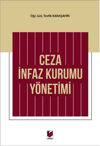 Ceza İnfaz Kurumu Yönetimi