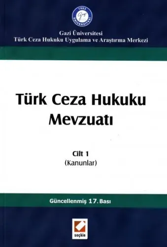 Türk Ceza Hukuku Mevzuatı Cilt 1
