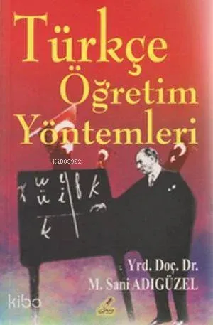 Türkçe Öğretim Yöntemleri