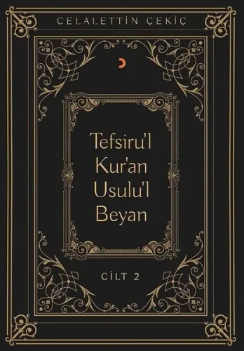 Tefsiru’l Kur’an Usulu’l Beyan - 2. Cilt