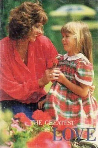 The Greatest Is Love