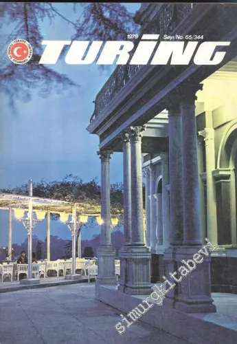 Turing - Türkiye Turing ve Otomobil Kurumu Belleteni - Sayı: 65 - 344, 1979       1979