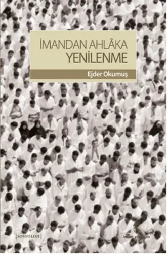 İmandan Ahlaka Yenilenme | benlikitap.com