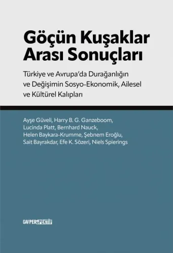 Göçün Kuşaklar Arası Sonuçları