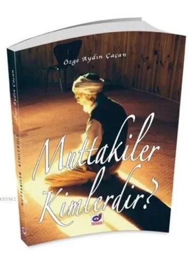 Muttakiler Kimlerdir?