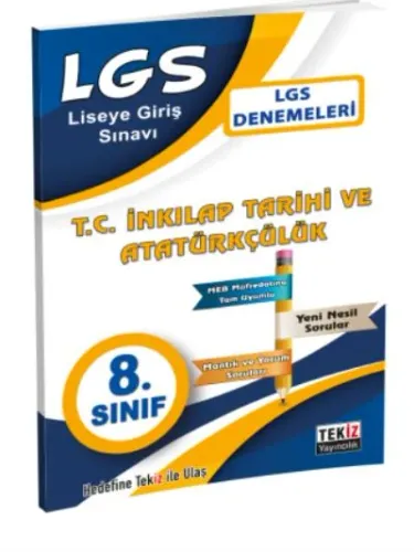 Tekiz 8. Sınıf LGS T.C. İnkılap Tarihi ve Atatürkçülük Denemeleri-YENİ