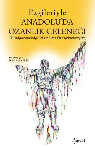Ezgileriyle Anadolu'da Ozanlık Geleneği
