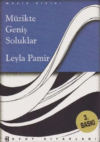Müzikte Geniş Soluklar (Ciltli)