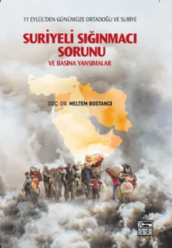 Suriyeli Sığınmacı Sorunu Ve Basına Yansımalar